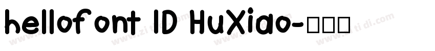 hellofont ID HuXiao字体转换